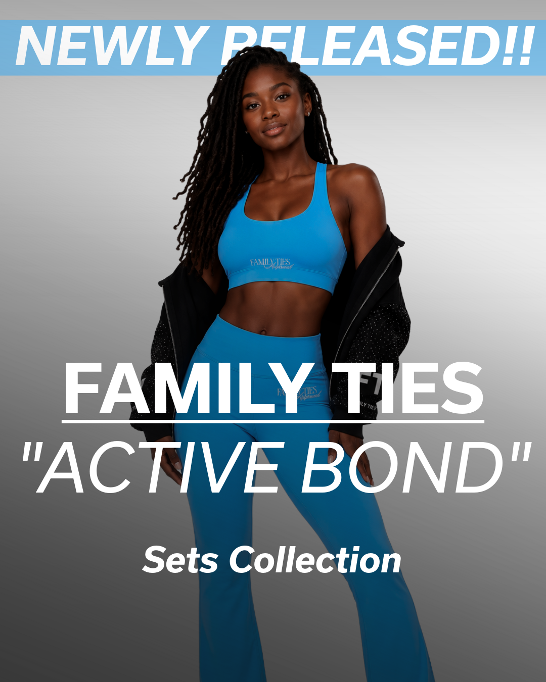 Family Ties "ACTIVE BOND" Women’s Sets